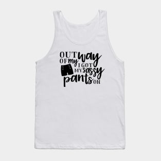 sassy pants Tank Top